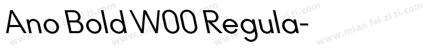 Ano Bold W00 Regula字体转换